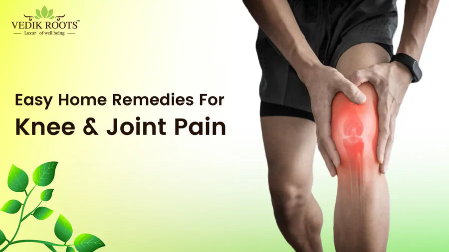 Home Remedies for Knee Pain & Joint Health Improvement