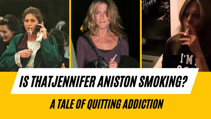 Jennifer Aniston's Inspiring Smoking Journey – Vedikroots