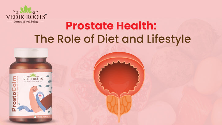 Prostate Health: The Role of Diet and Lifestyle