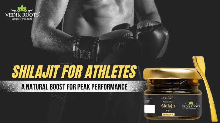 Shilajit for Athletes: A Natural Boost for Peak Performance