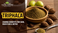 Triphala Churna Benefits Explained: Clear Skin & Digestion