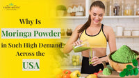 Why Is Moringa Powder in Such High Demand Across the USA?