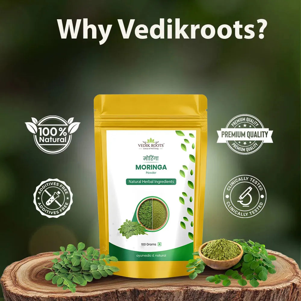 why choose vedikroots moringa powder