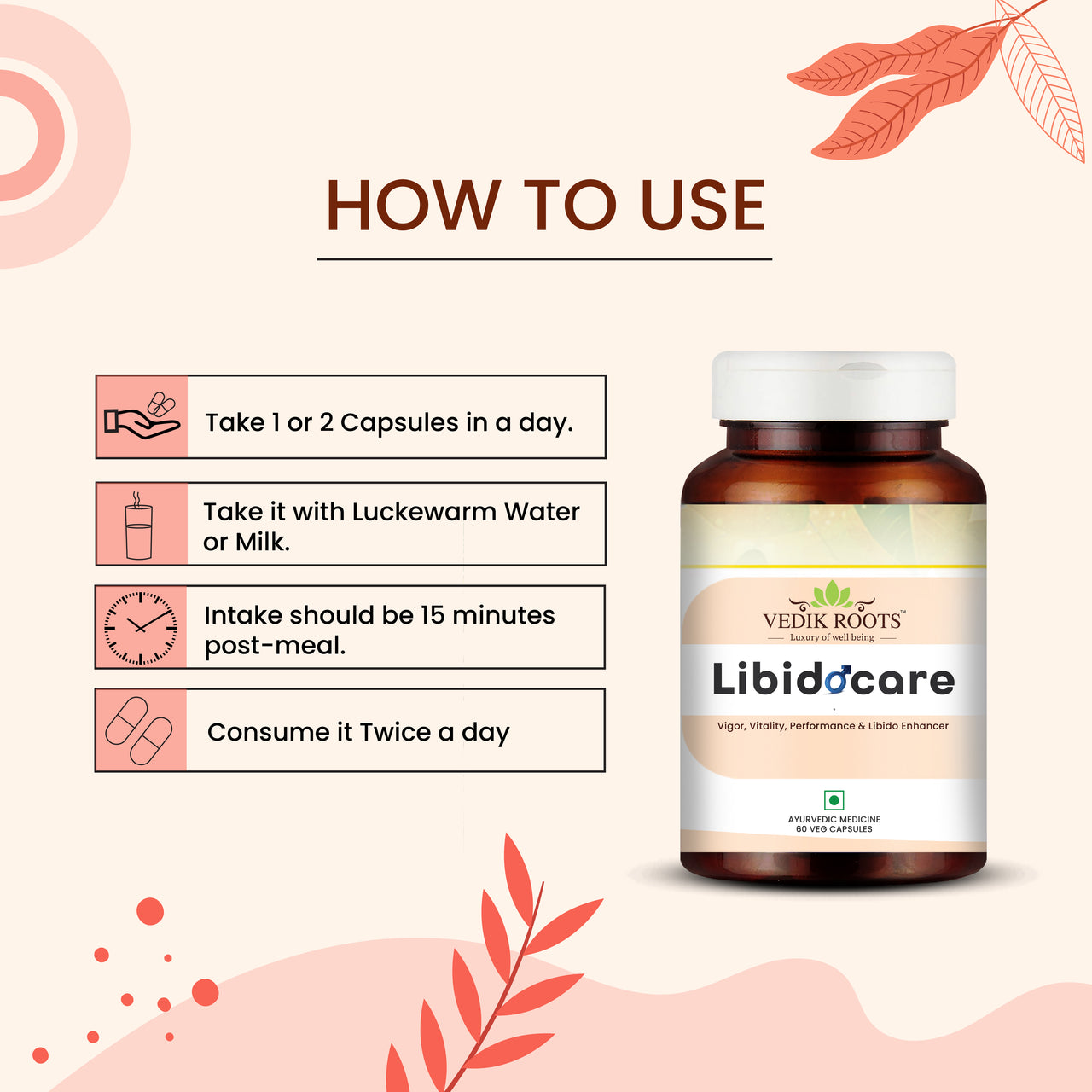 How to use Vedikroots Libidocare