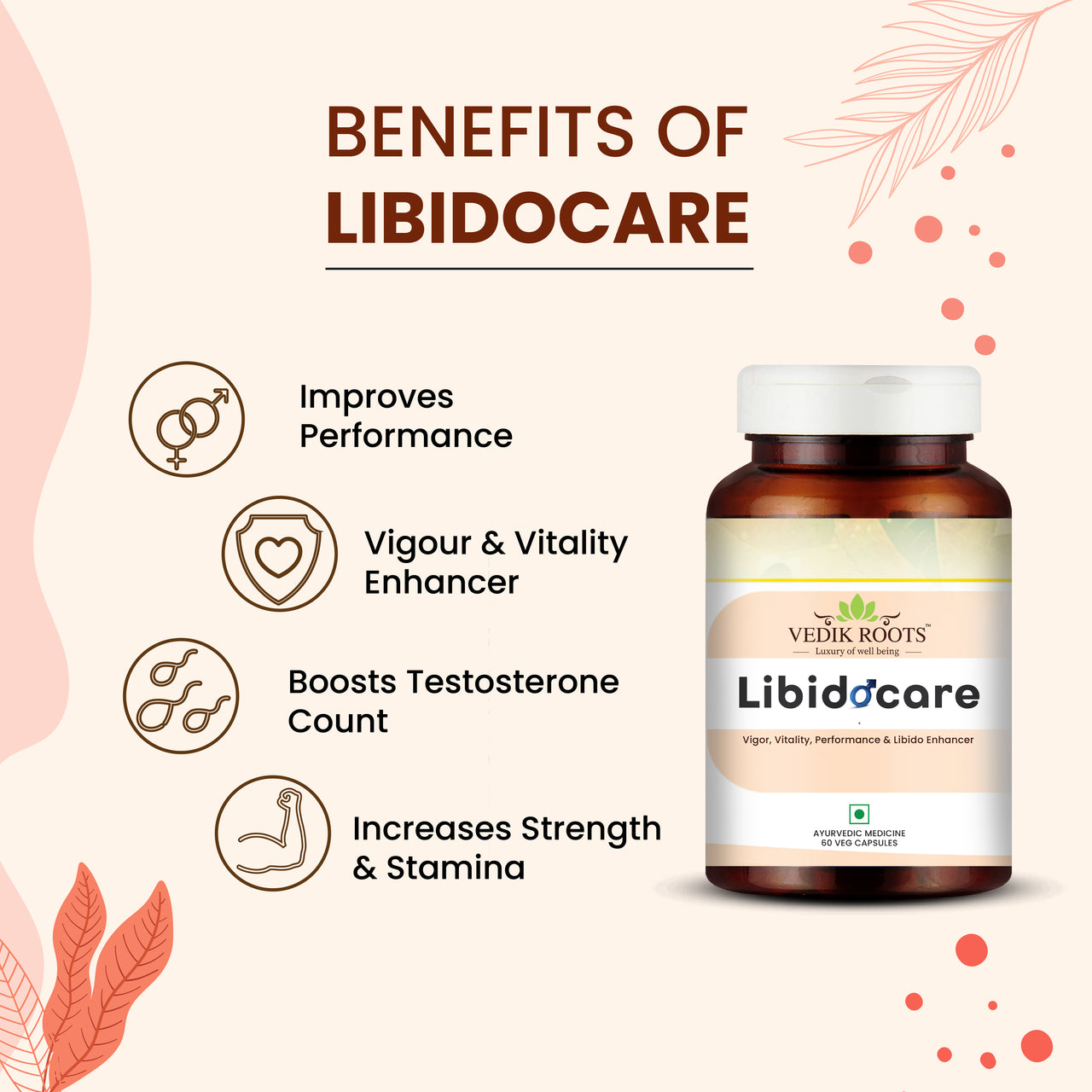 Benefits of Vedikroots Libidocare