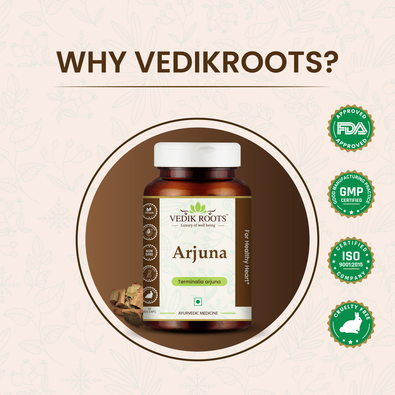 why to buy arjuna capsules from vedikroots ?
